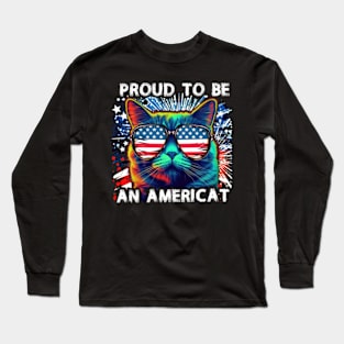 Proud To Be An American Cat USA Flag 4th of July Long Sleeve T-Shirt